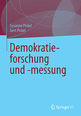 Kartonierter Einband Demokratieforschung und -messung von Susanne Pickel, Gert Pickel