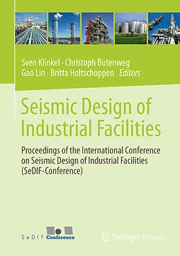 E-Book (pdf) Seismic Design of Industrial Facilities von Sven Klinkel, Christoph Butenweg, Gao Lin