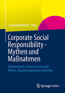 Kartonierter Einband Corporate Social Responsibility - Mythen und Maßnahmen von 