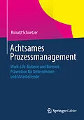 E-Book (pdf) Achtsames Prozessmanagement von Ronald Schnetzer