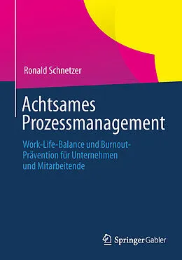 E-Book (pdf) Achtsames Prozessmanagement von Ronald Schnetzer