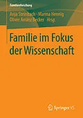 E-Book (pdf) Familie im Fokus der Wissenschaft von Anja Steinbach, Marina Hennig, Oliver Arránz Becker