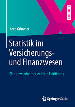 Kartonierter Einband Statistik im Versicherungs- und Finanzwesen von Arnd Grimmer