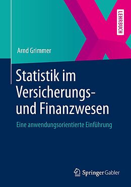 E-Book (pdf) Statistik im Versicherungs- und Finanzwesen von Arnd Grimmer