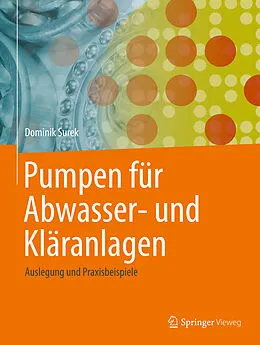 E-Book (pdf) Pumpen für Abwasser- und Kläranlagen von Dominik Surek
