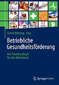 E-Book (pdf) Betriebliche Gesundheitsförderung von Simon Hahnzog
