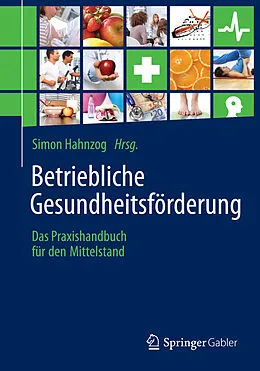 E-Book (pdf) Betriebliche Gesundheitsförderung von Simon Hahnzog