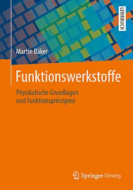 E-Book (pdf) Funktionswerkstoffe von Martin Bäker