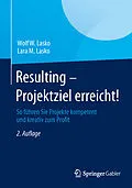 E-Book (pdf) Resulting - Projektziel erreicht! von Wolf W. Lasko, Lara M. Lasko