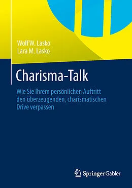 E-Book (pdf) Charisma-Talk von Wolf W. Lasko, Lara M. Lasko
