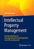 E-Book (pdf) Intellectual Property Management von Axel Mittelstaedt