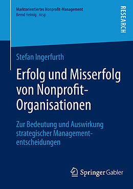 Kartonierter Einband Erfolg und Misserfolg von Nonprofit-Organisationen von Stefan Ingerfurth