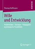 E-Book (pdf) Wille und Entwicklung von Thomas Hoffmann