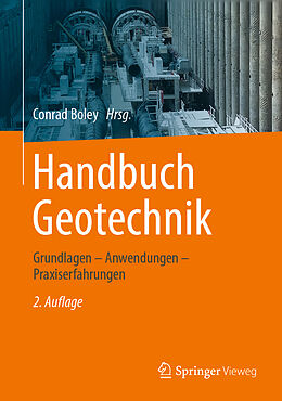 Fester Einband Handbuch Geotechnik von Conrad Boley, Dietmar Adam, Klaus u a Englert