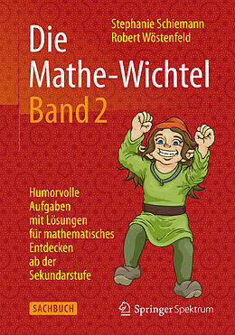 E-Book (pdf) Die Mathe-Wichtel Band 2 von Stephanie Schiemann, Robert Wöstenfeld