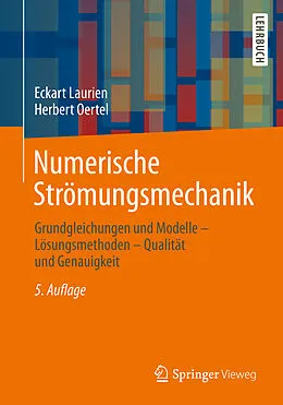 E-Book (pdf) Numerische Strömungsmechanik von Eckart Laurien, Herbert Oertel jr.