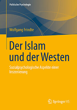 Kartonierter Einband Der Islam und der Westen von Wolfgang Frindte