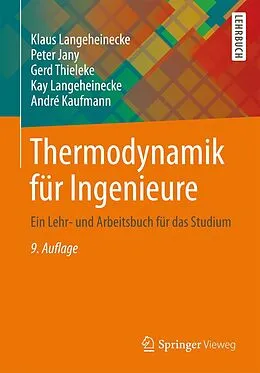 E-Book (pdf) Thermodynamik für Ingenieure von Klaus Langeheinecke, Peter Jany, Gerd Thieleke
