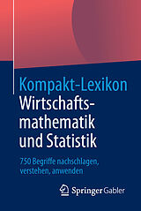 E-Book (pdf) Kompakt-Lexikon Wirtschaftsmathematik und Statistik von 