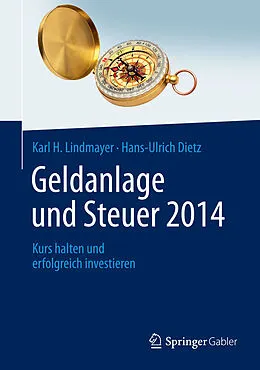 E-Book (pdf) Geldanlage und Steuer 2014 von Karl H. Lindmayer, Hans-Ulrich Dietz