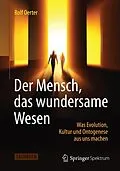 E-Book (pdf) Der Mensch, das wundersame Wesen von Rolf Oerter