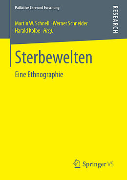 E-Book (pdf) Sterbewelten von Martin W. Schnell, Werner Schneider, Harald Kolbe