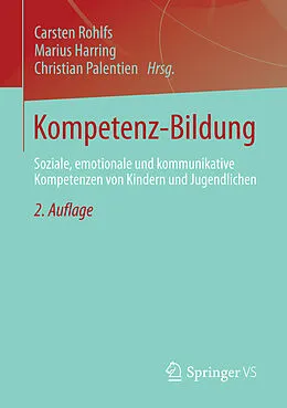 E-Book (pdf) Kompetenz-Bildung von Carsten Rohlfs, Marius Harring, Christian Palentien