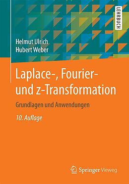 E-Book (pdf) Laplace-, Fourier- und z-Transformation von Helmut Ulrich, Hubert Weber