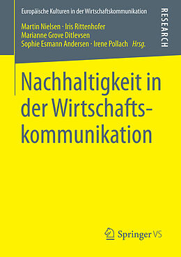 E-Book (pdf) Nachhaltigkeit in der Wirtschaftskommunikation von Martin Nielsen, Iris Rittenhofer, Marianne Grove Ditlevsen
