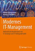 E-Book (pdf) Modernes IT-Management von Markus Mangiapane, Roman P. Büchler