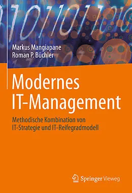 E-Book (pdf) Modernes IT-Management von Markus Mangiapane, Roman P. Büchler