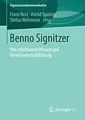 E-Book (pdf) Benno Signitzer von Franz Rest, Astrid Spatzier, Stefan Wehmeier