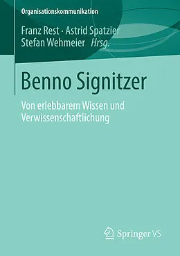 E-Book (pdf) Benno Signitzer von Franz Rest, Astrid Spatzier, Stefan Wehmeier