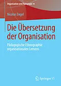 E-Book (pdf) Die Übersetzung der Organisation von Nicolas Engel