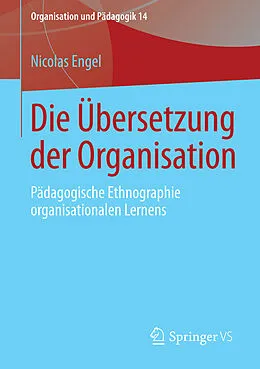 E-Book (pdf) Die Übersetzung der Organisation von Nicolas Engel