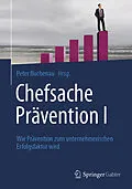 E-Book (pdf) Chefsache Prävention I von Peter H. Buchenau