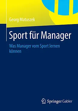 E-Book (pdf) Sport für Manager von Georg Matuszek
