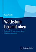 E-Book (pdf) Wachstum beginnt oben von Guido Quelle