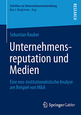 E-Book (pdf) Unternehmensreputation und Medien von Sebastian Rauber