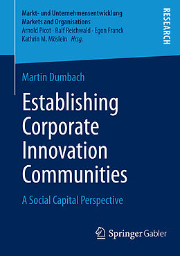 Kartonierter Einband Establishing Corporate Innovation Communities von Martin Dumbach