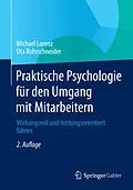 E-Book (pdf) Praktische Psychologie für den Umgang mit Mitarbeitern von Michael Lorenz, Uta Rohrschneider