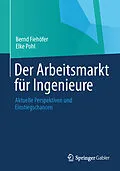 E-Book (pdf) Der Arbeitsmarkt für Ingenieure von Bernd Fiehöfer, Elke Pohl