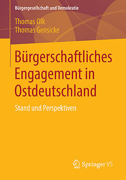 E-Book (pdf) Bürgerschaftliches Engagement in Ostdeutschland von Thomas Olk, Thomas Gensicke