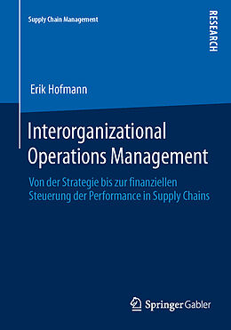 Kartonierter Einband Interorganizational Operations Management von Erik Hofmann