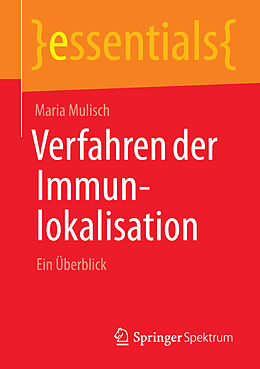 E-Book (pdf) Verfahren der Immunlokalisation von Maria Mulisch
