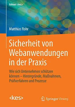 E-Book (pdf) Sicherheit von Webanwendungen in der Praxis von Matthias Rohr