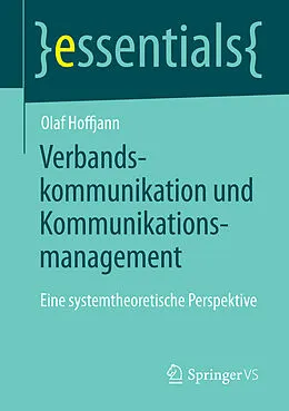 E-Book (pdf) Verbandskommunikation und Kommunikationsmanagement von Olaf Hoffjann