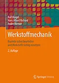 E-Book (pdf) Werkstoffmechanik von Ralf Bürgel, Hans Albert Richard, Andre Riemer