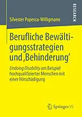 E-Book (pdf) Berufliche Bewältigungsstrategien und Behinderung von Silvester Popescu-Willigmann
