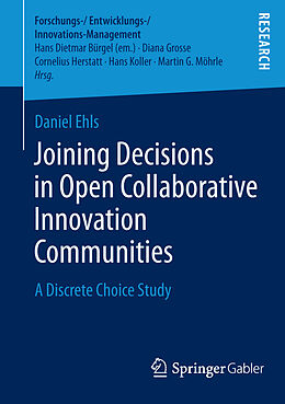 E-Book (pdf) Joining Decisions in Open Collaborative Innovation Communities von Daniel Ehls